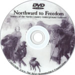 "Northward to Freedom" DVD